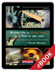 Learn more aboutHolding On to Good Ideas in a Time of Bad Ones
