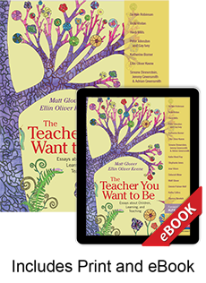 Learn more aboutThe Teacher You Want to Be